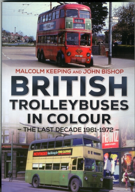 British Trolleybuses in Colour, Paperback / softback Book