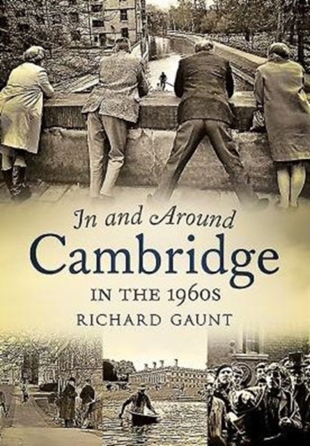 In and Around Cambridge in the 1960s, Paperback / softback Book
