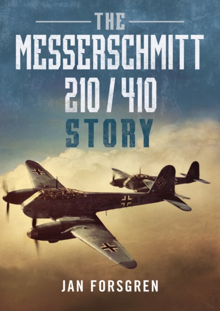 Messerschmitt 210 410 Story, Hardback Book