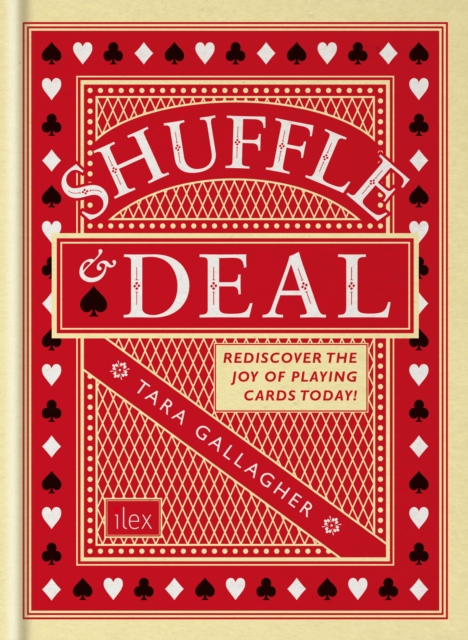 Shuffle & Deal : Rediscover the joy of playing cards today, EPUB eBook