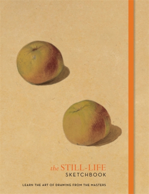The Still-Life Sketchbook, Paperback / softback Book
