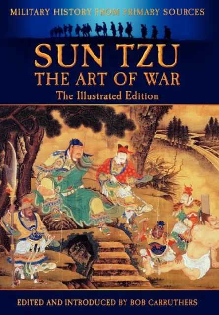 Sun Tzu - The Art of War - The Illustrated Edition, Hardback Book