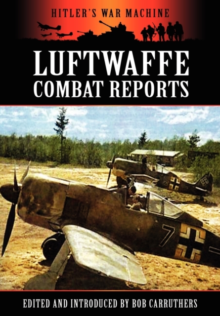 Luftwaffe Combat Reports, Paperback / softback Book