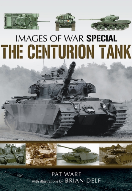 Centurian Tank: Images Of War, Paperback / softback Book