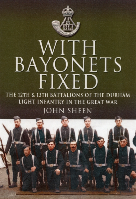 With Bayonets Fixed, Hardback Book