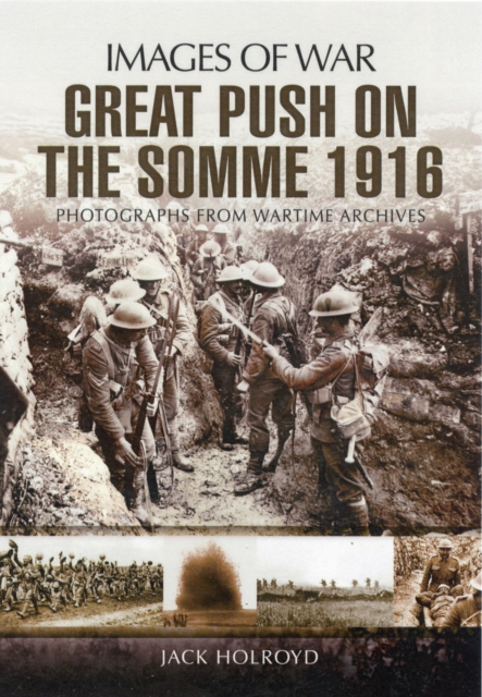 Great Push on the Somme: Images of War, Paperback / softback Book