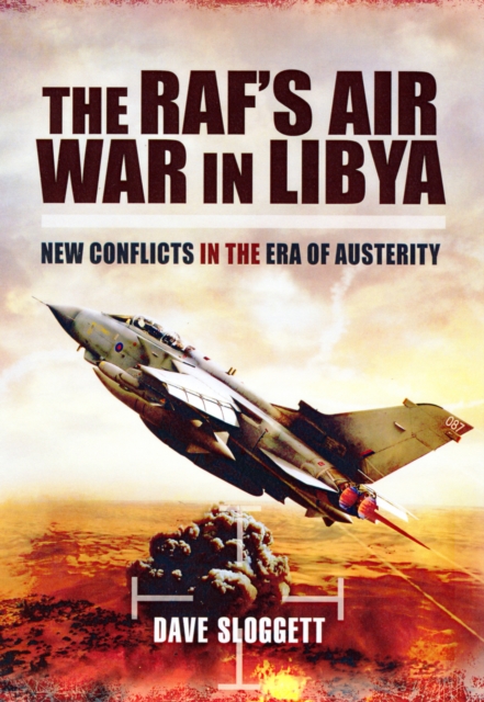 RAF's Air War In Libya, Hardback Book