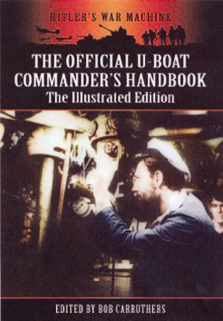 The Official U-Boat Commanders Handbook, Paperback / softback Book