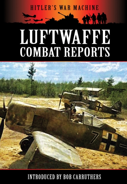Luftwaffe Combat Reports, Paperback / softback Book