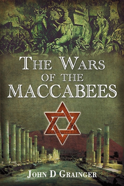 The Wars of the Maccabees, EPUB eBook