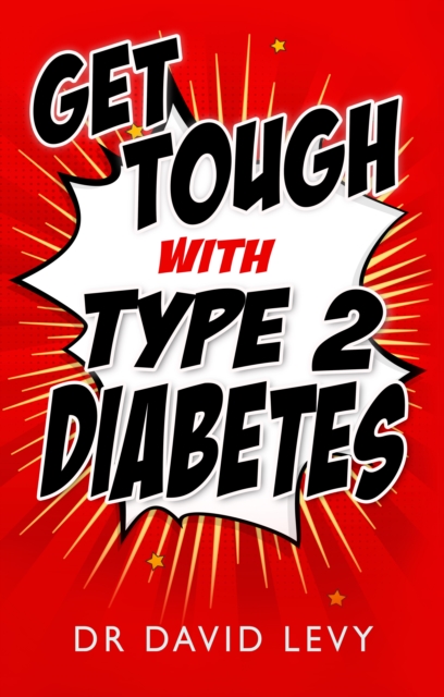 Get Tough with Type 2 Diabetes, EPUB eBook