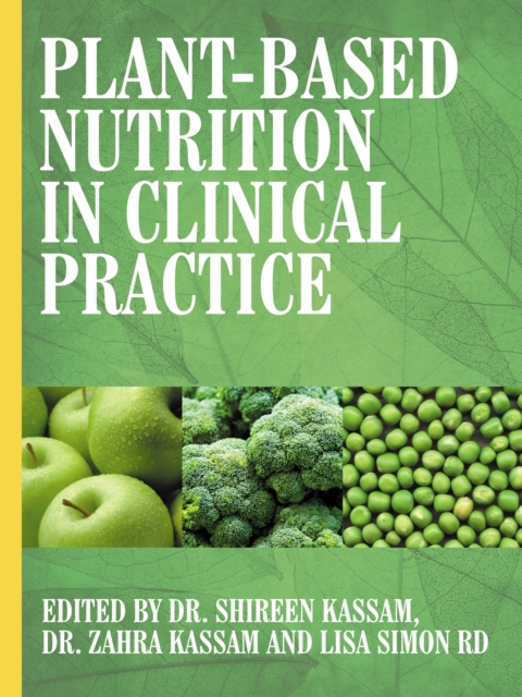 Plant-Based Nutrition in Clinical Practice, Paperback / softback Book