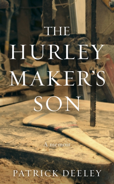 The Hurley Maker's Son, Hardback Book