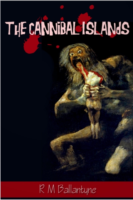 The Cannibal Islands, EPUB eBook