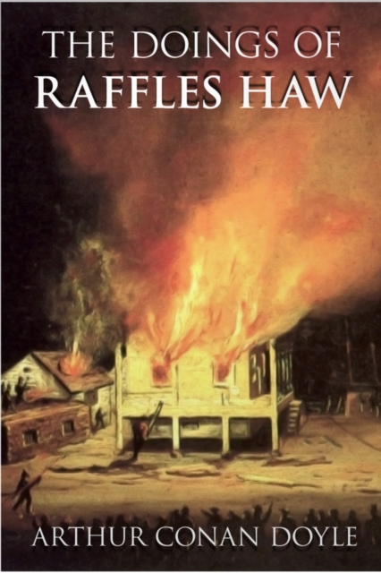 The Doings of Raffles Haw, EPUB eBook
