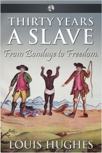 Thirty Years a Slave, EPUB eBook