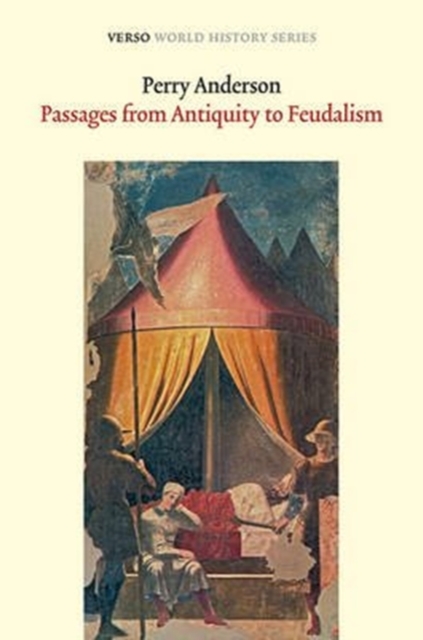 Passages from Antiquity to Feudalism, Hardback Book