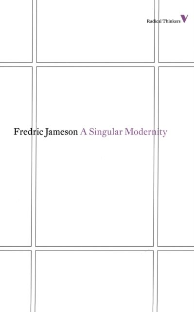 A Singular Modernity : Essay on the Ontology of the Present, Paperback / softback Book