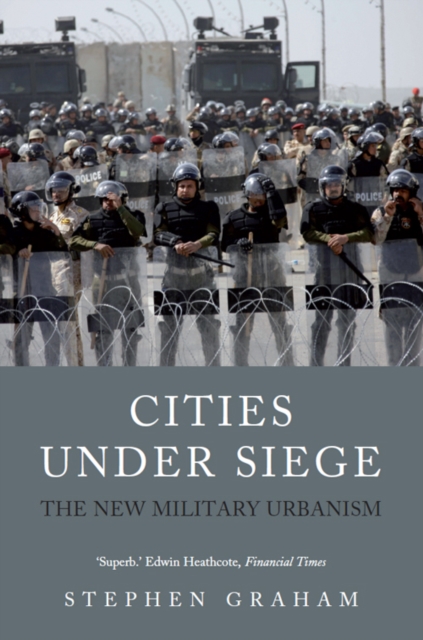 Cities Under Siege : The New Military Urbanism, EPUB eBook