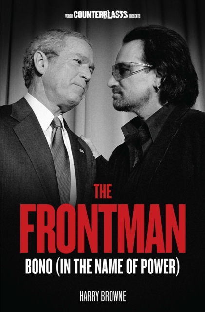The Frontman : Bono (In the Name of Power), EPUB eBook