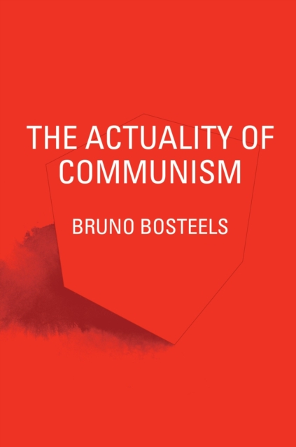 The Actuality of Communism, Paperback / softback Book