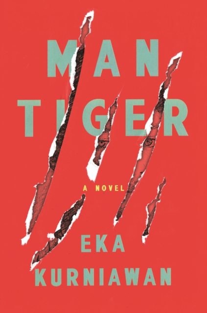 Man Tiger : A Novel, EPUB eBook
