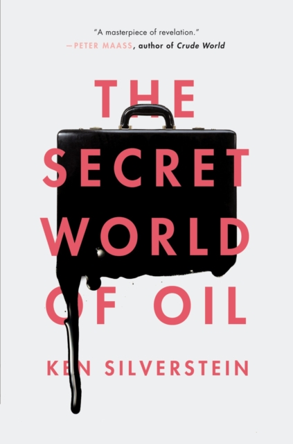 The Secret World of Oil, Paperback / softback Book