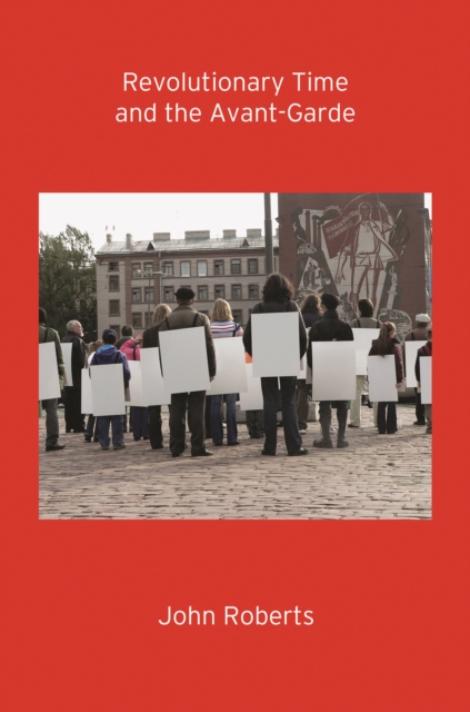 Revolutionary Time and the Avant-Garde, EPUB eBook