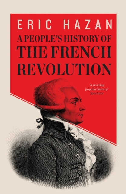 A People's History of the French Revolution, Paperback / softback Book