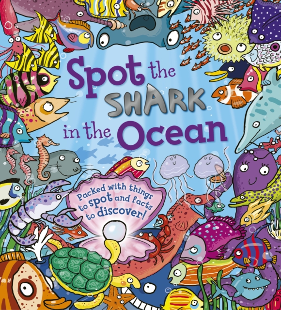 Spot the Shark in the Ocean, Paperback / softback Book