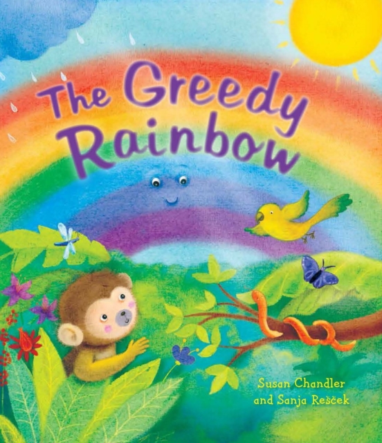 Storytime: The Greedy Rainbow, Paperback / softback Book