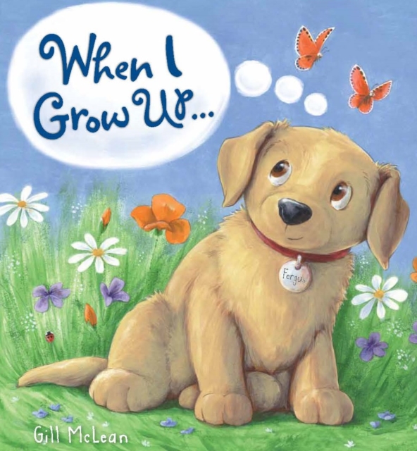 Storytime: When I Grow Up . . ., Paperback / softback Book