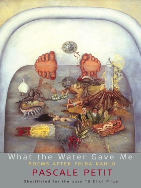 What the Water Gave Me: Poems After Frida Kahlo, EPUB eBook