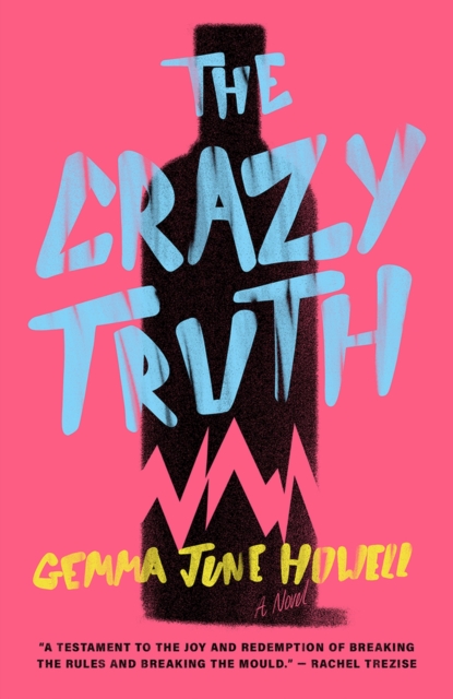 The Crazy Truth, Paperback / softback Book