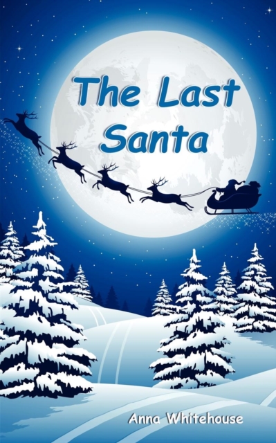 The Last Santa, Paperback / softback Book