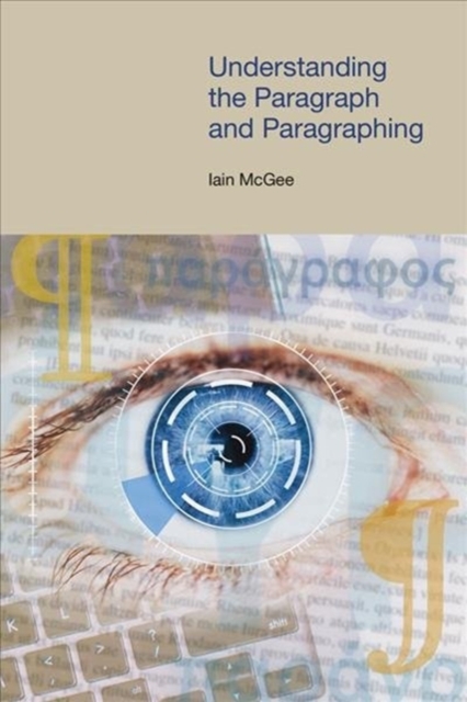 Understanding the Paragraph and Paragraphing, Hardback Book