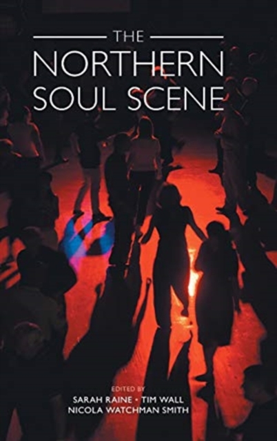 The Northern Soul Scene, Hardback Book