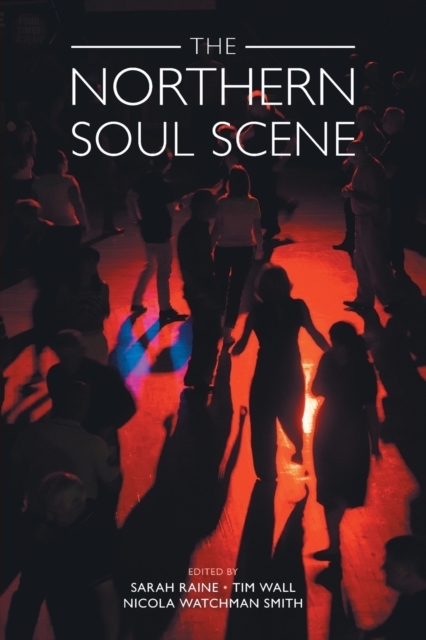 The Northern Soul Scene, Paperback / softback Book