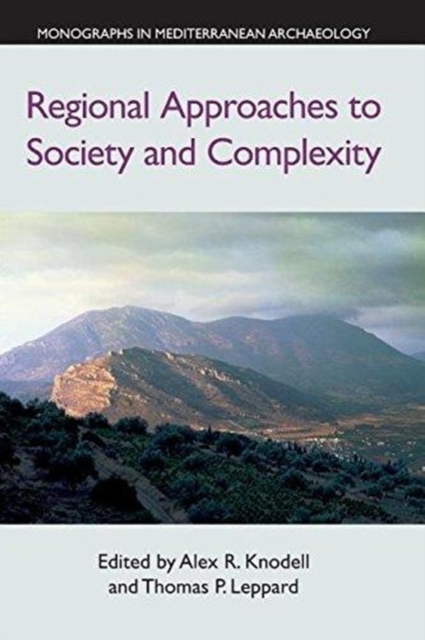 Regional Approaches to Society and Complexity, Hardback Book