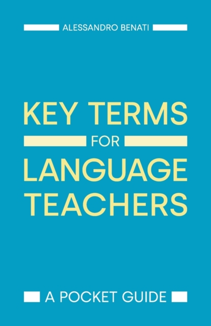 Key Terms for Language Teachers : A Pocket Guide, Paperback / softback Book