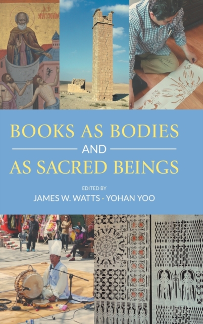 Books as Bodies and as Sacred Beings, Hardback Book
