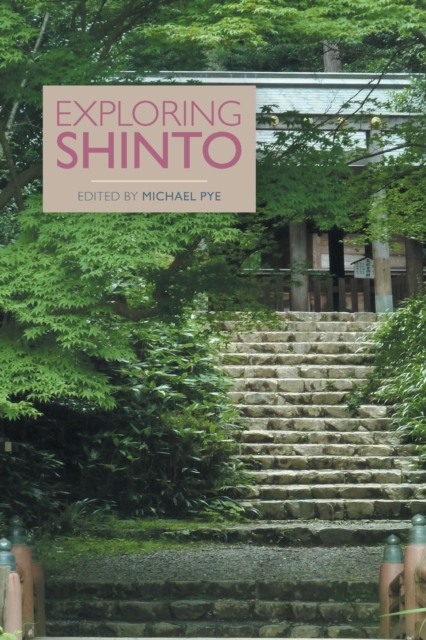 Exploring Shinto, Paperback / softback Book