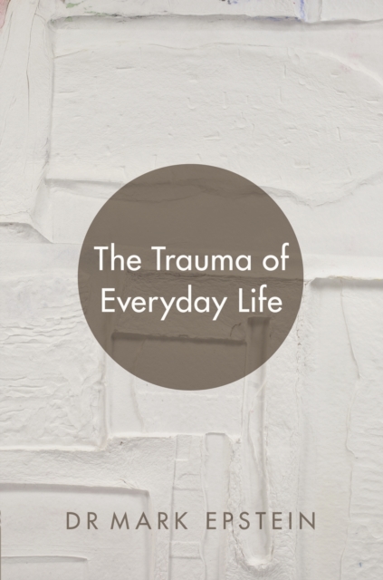 Trauma of Everyday Life, EPUB eBook