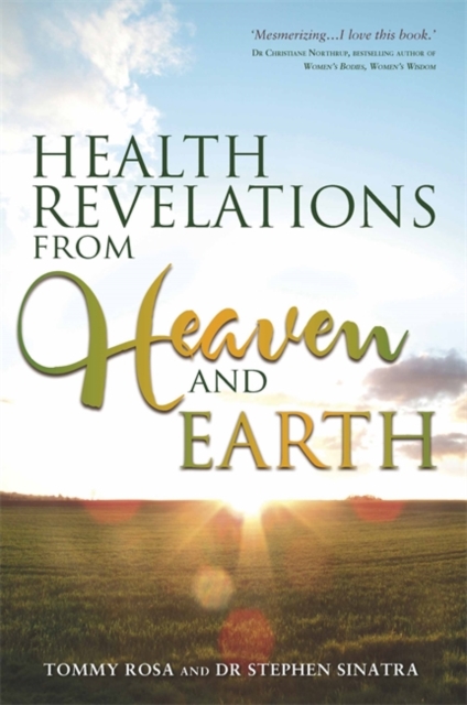 Health Revelations from Heaven and Earth, Paperback / softback Book