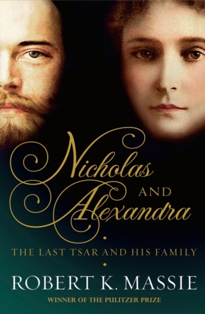 Nicholas and Alexandra : The Last Tsar and his Family, Paperback / softback Book