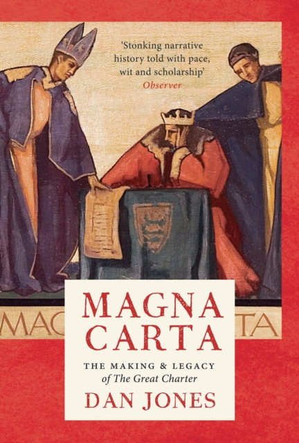 Magna Carta : The Making and Legacy of the Great Charter, EPUB eBook