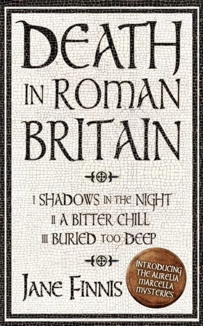Death in Roman Britain - Box Set : 3 Books in 1, EPUB eBook