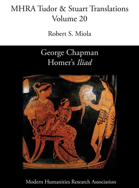 George Chapman, Homer's 'Iliad', Hardback Book