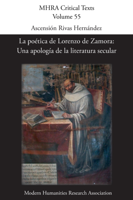 La poetica de Lorenzo de Zamora : Una apologia de la literatura secular, Paperback / softback Book