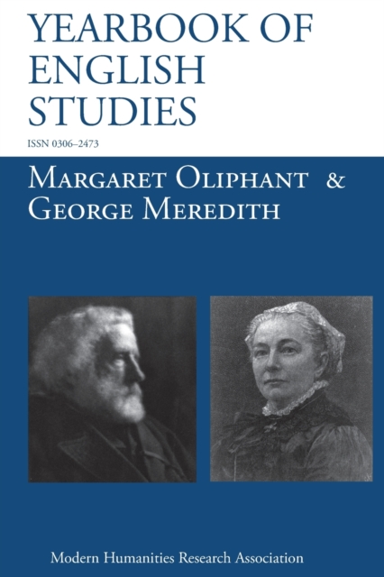 Margaret Oliphant and George Meredith (Yearbook of English Studies (49) 2019), Paperback / softback Book